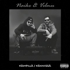 Kämpillä/Kännissä