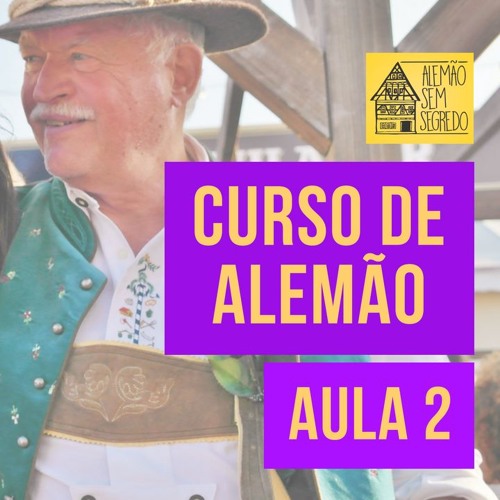 Curso de Alemão - Aula 2 - Wie geht's?