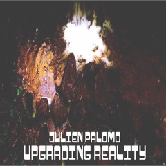 Upgrading Reality