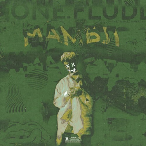 GONE Fludd - MAMBL