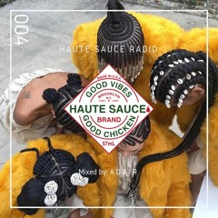 Haute Sauce Radio: Volume 4
