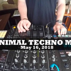 Minimal Techno Mix Deep Underground House Dance May 16, 2018
