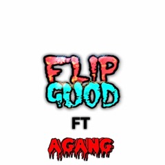 Flip Guod Ft AGang - Pulled Up (CDQ)