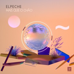 Elpeche - Quê