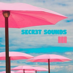 SECR3T Sounds Vol. 3
