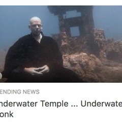 Underwater Temple, Underwater Monk