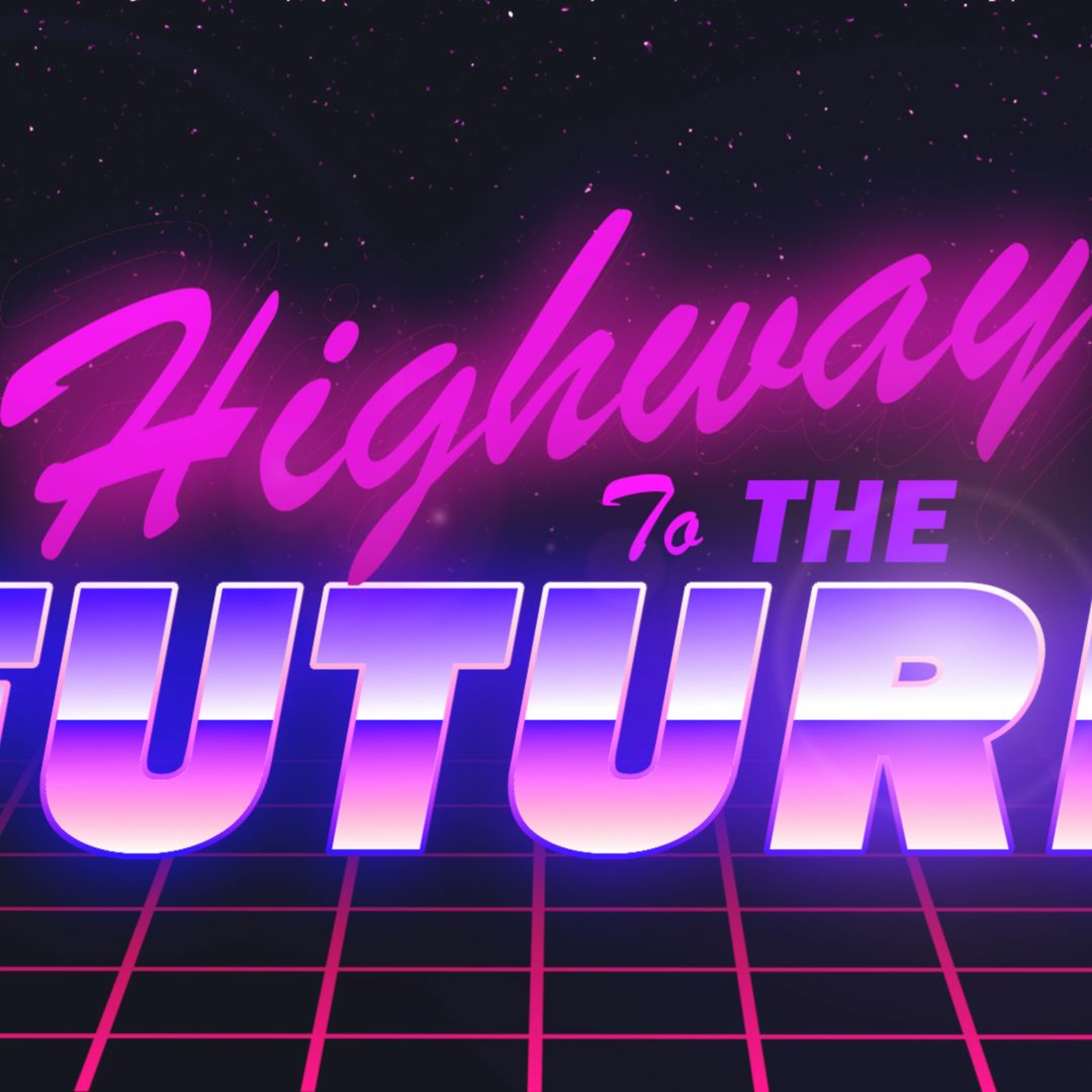 Highway To TheFuture episode artwork