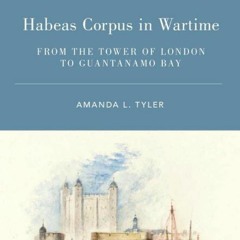 Habeas Corpus In Wartime With Amanda Tyler