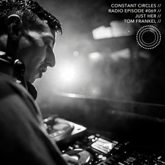 R A D I O // CCR069 with Just Her & Tom Frankel