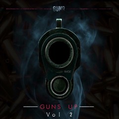 GUNS UP VOL 2