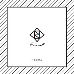 Heroe - Farewell