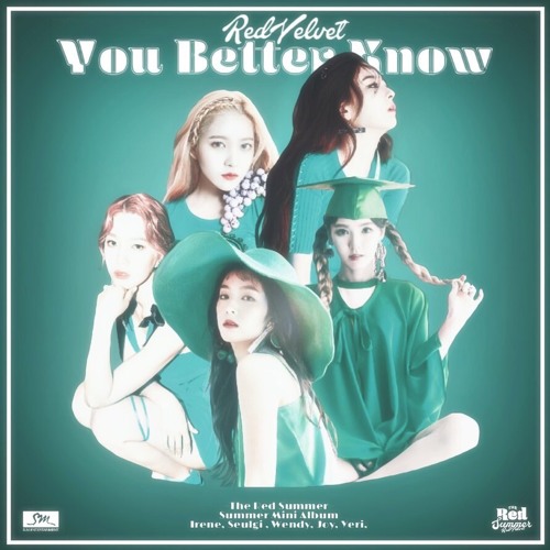 Stream [Collab] Red Velvet - You Better Know by Kimmi_H+ | Listen online  for free on SoundCloud