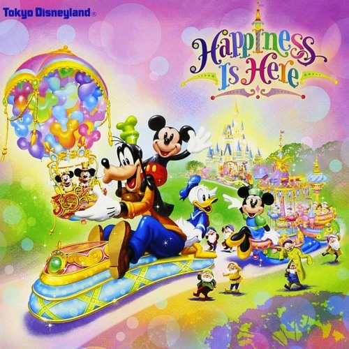 Stream Happiness is Here! [Tokyo Disneyland 30th Anniversary Stream Happiness is Here! [Tokyo Disneyland 30th Anniversary