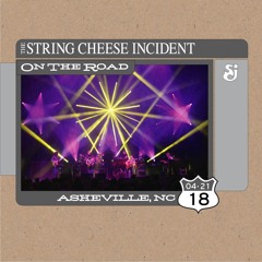The String Cheese Incident - Spring 2018 Selections