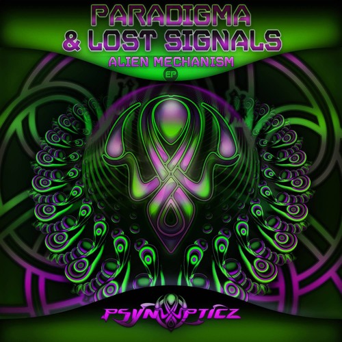 Lost Signals & Paradigma - Alien Mechanism (Coming soon on PsynOpticz Records)
