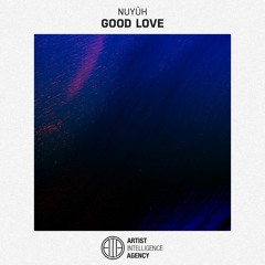 nuyùh - Good Love