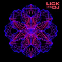 Lick the DJ — Maurer Rose