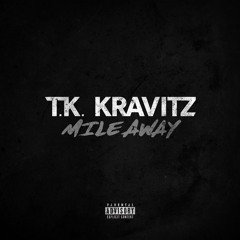 Mile Away (prod. by Nonstop)
