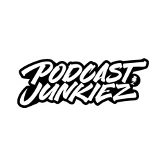 Podcast Junkiez Episode 17 Featuring Leche LMP & Deezy