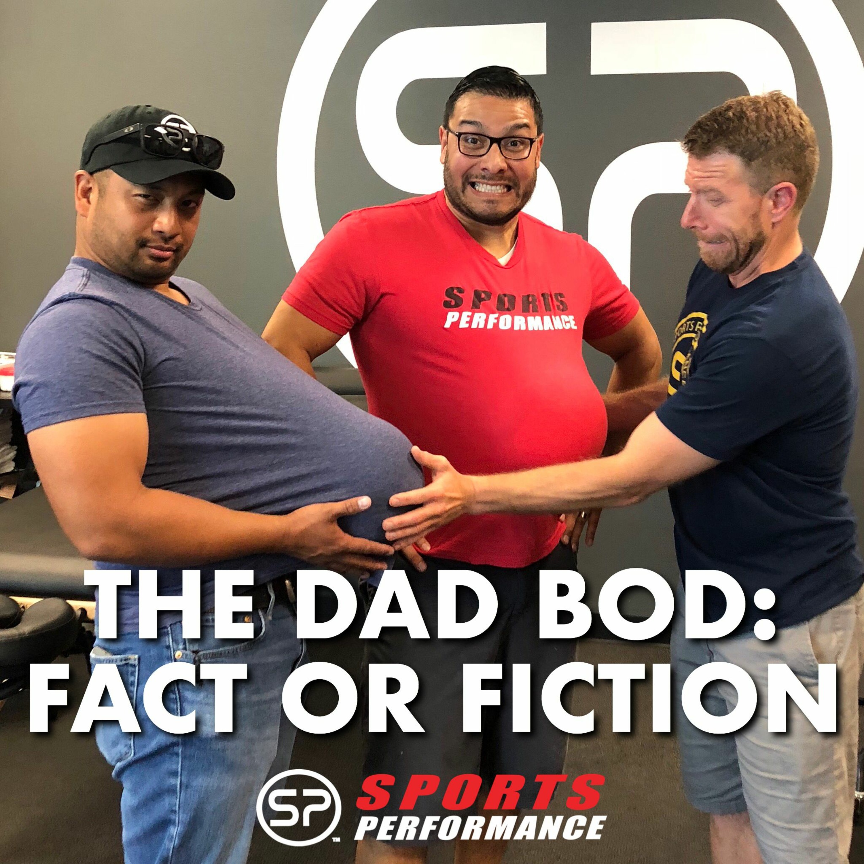 EP012 The Dad Bod: Fact Or Fiction episode artwork