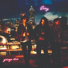 Gringo Star - Easy