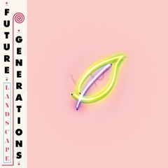 Future Generations - All The Same