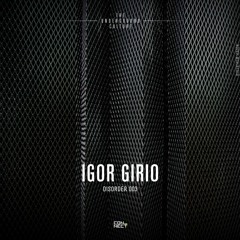Igor Girio @ Disorder #003 - Brazil