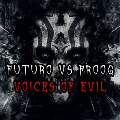 Futuro vs Froog - Forces Of Evil