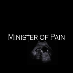 Minister Of Pain - 04 - Birth To Insanity