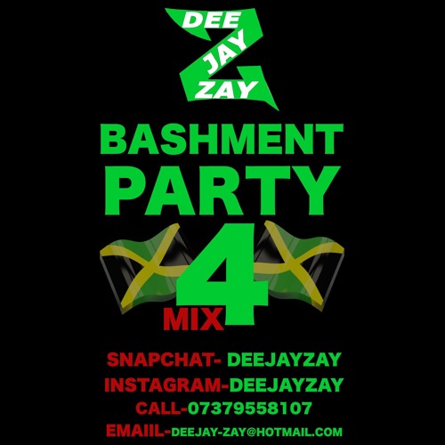 DEEJAYZAY-BASHMENT PARTY 4