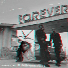 Forever - Ar'mon & Trey ft.6illionaire6ree