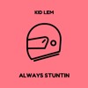 Always Stuntin (prod. Solsa)