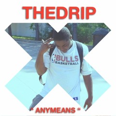 ANYMEANS (Prod. TheBigBlazee)