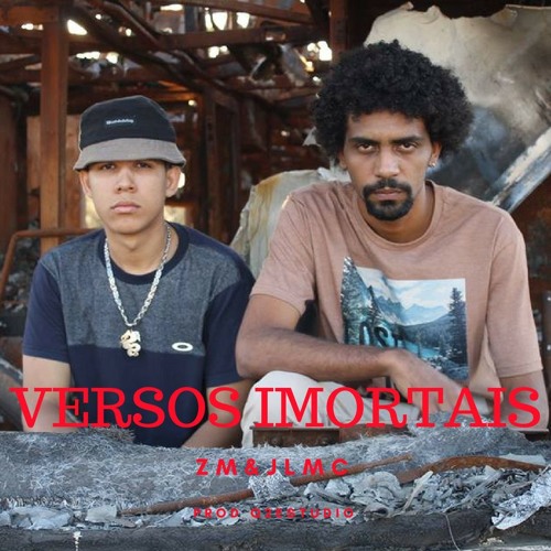 Versos Imortais- Zm & JL MC. PROD Q2 Estúdio