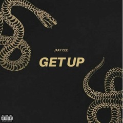 GET UP (Prod. By BavaroBeatz)