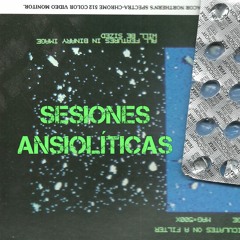 Sesiones Ansiolíticas