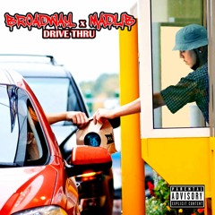 Broadway x Madlib - Drive Thru