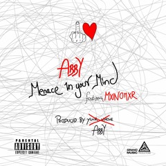 Menace In Your Mind (Featuring.ILLEMAINEY)