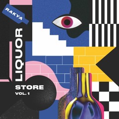 [ZORA003] Charonne & Loop Exposure - Rakya Liquor Store Vol.1 [VA]