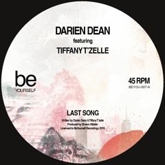 DARIEN DEAN ft. TIFFANY T’ZELLE - Last Song