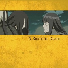 A Brothers Death (Naruto&iovid)