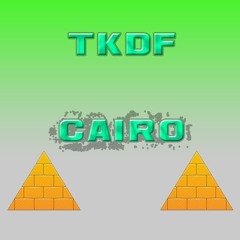 TKDF - Cairo (Original Mix)
