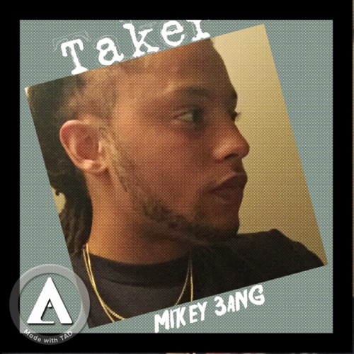 Taker-Mikey 3ang