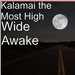 We Made It- Kalamai the Most High
