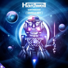 Hardwell - Earthquake (Andreas Edit)