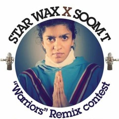 Star Wax X SoomT X Gwilhoo : Warriors