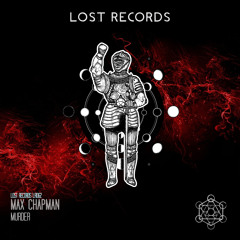 Max Chapman - Murder - Lost Records - LR062 - OUT NOW