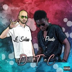 Le Sarss - DTC ft. Paulo