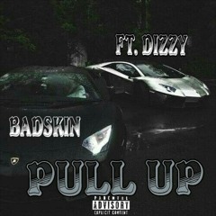 PULL UP (feat. Dizzy)