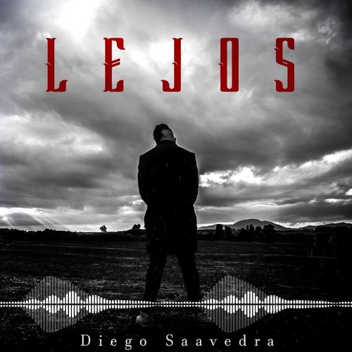 Diego Saavedra - Lejos
